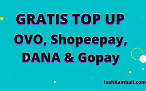 Top Up Gopay Dari Dana Tanpa Biaya Admin